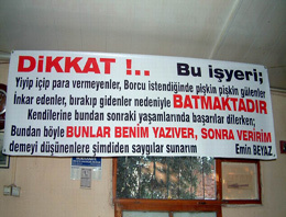 Veresiyecilere pankartlı uyarı